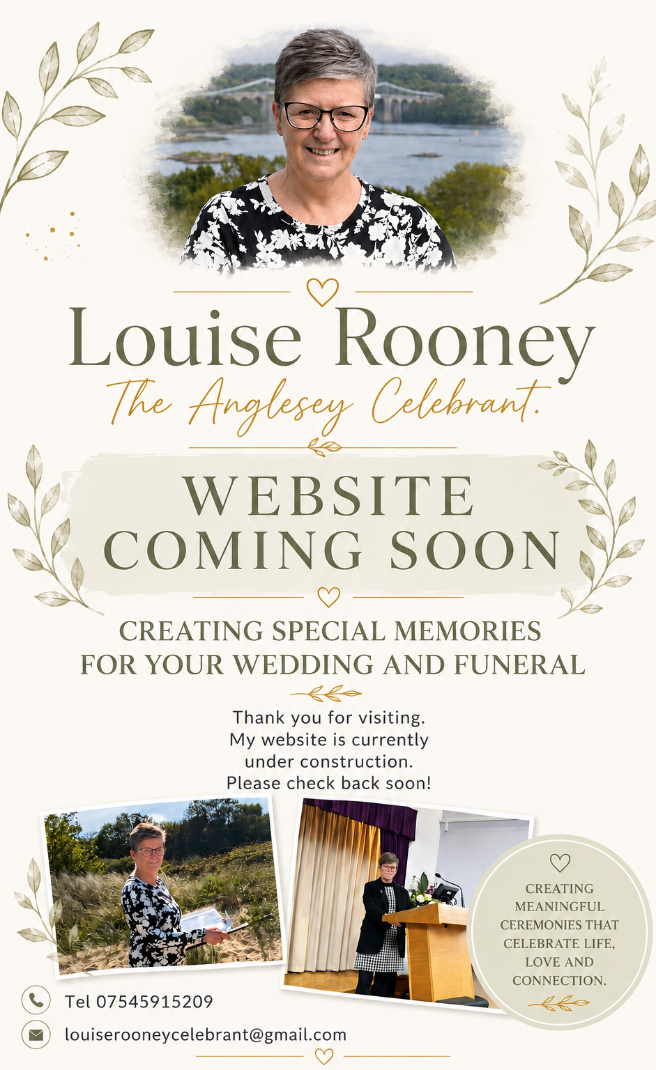 Louise Rooney, The Anglesey Celebrant. Website coming soon.